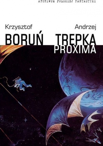 Okładka: Krzysztof Boruń - Proxima
