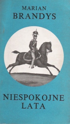 Okładka: Marian Brandys - Niespokojne lata