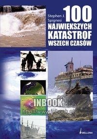 Okładka: Stephen J. Spignesi - 100 Największych katastrof wszech czasów