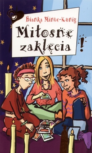 Okładka: Bianka Minte-König - Miłosne zaklęcia