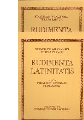 Okładka: Teresa Zarych - Rudimenta latinitatis. Część II