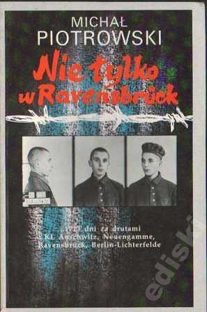 Okładka: Michał Piotrowski - Nie tylko w Ravensbrück
