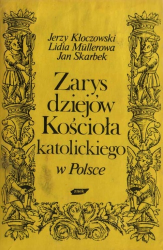 Okładka: Jan Skarbek - Zarys dziejów Kościoła katolickiego w Polsce