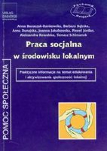 Okładka:  praca zbiorowa - Praca socjalna w środowisku lokalnym