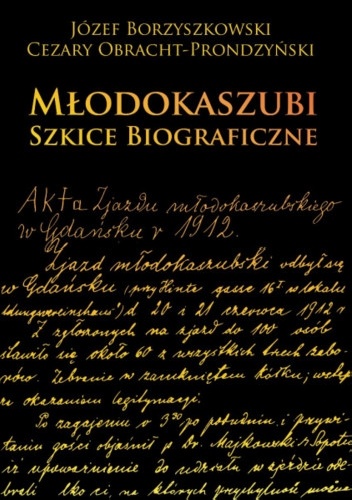 Cezary Obracht-Prondzyński - Młodokaszubi. Szkice biograficzne
