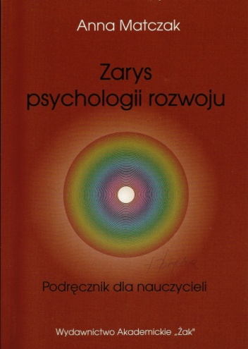 Okładka: Anna Matczak - Zarys psychologii rozwoju
