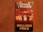 Okładka: Willard DeMille Price - Przygoda z wulkanem