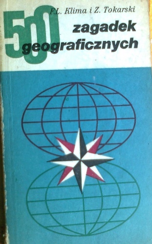 Okładka: F. L. Klima - 500 zagadek geograficznych