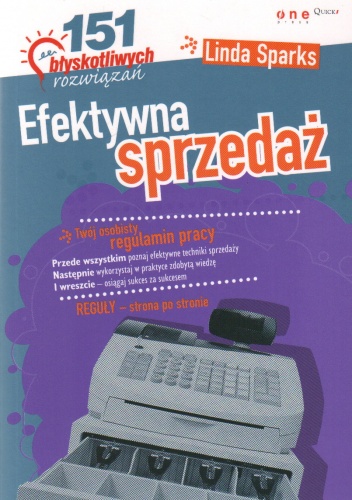 Okładka: Linda Sparks - Efektywna sprzedaż. 151 błyskotliwych rozwiązań
