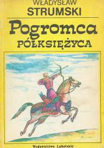 Okładka: Władysław Strumski - Pogromca Półksiężyca