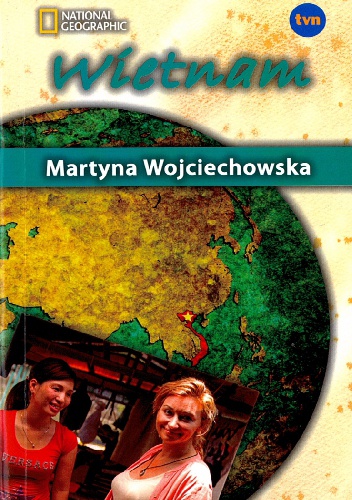 Okładka: Martyna Wojciechowska - Wietnam