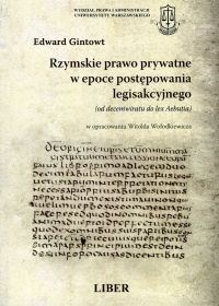 Okładka: Edward Gintowt - Rzymskie prawo prywatne w epoce postępowania legisakcyjnego