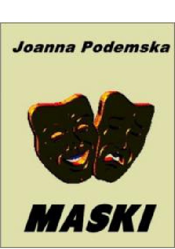 Okładka: Joanna Podemska - Maski
