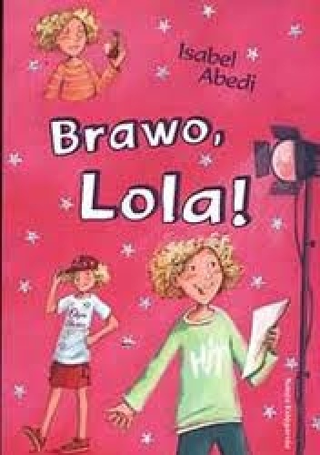 Okładka: Isabel Abedi - Brawo, Lola!