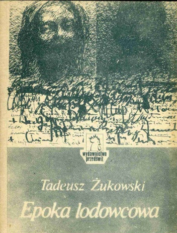 Okładka: Tadeusz Żukowski - Epoka lodowcowa
