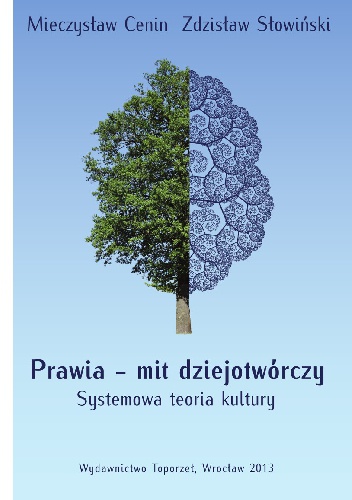 Okładka: Zdzisław Słowiński - Prawia - mit dziejotwórczy. Systemowa teoria kultury