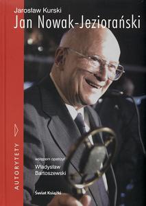 Okładka: Jarosław Kurski - Jan Nowak-Jeziorański