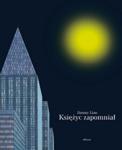 Okładka: Jimmy Liao - Księżyc zapomniał