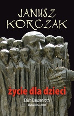 Okładka: Erich Dauzenroth - Janusz Korczak. Życie dla dzieci