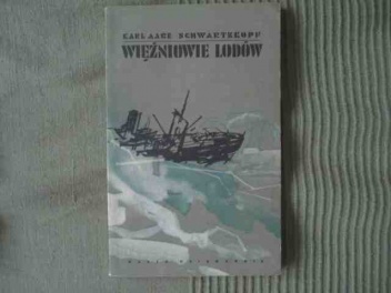 Okładka: Karl Aage Schwartzkopf - Więźniowie lodów