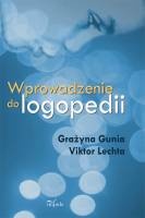 Okładka: Grażyna Gunia - Wprowadzenie do logopedii