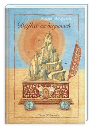 Okładka: Henryk Bardijewski - Bajka na biegunach