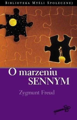 Okładka: Sigmund Freud - O marzeniu sennym