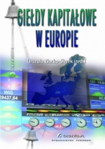 Okładka: Urszula Ziarko-Siwek - Giełdy kapitałowe w Europie