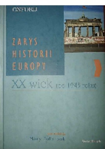 Okładka: Mary Fulbrook - XX wiek (po 1945 roku)