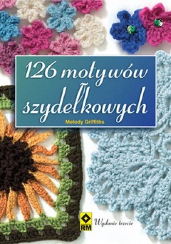 Okładka: Malody Griffiths - 126 motywów szydełkowych