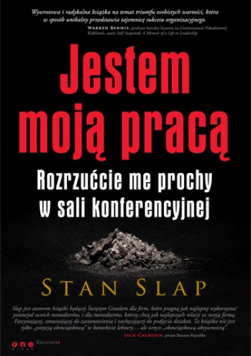 Okładka: Stan Slap - Jestem moją pracą. Rozrzućcie me prochy w sali konferencyjnej