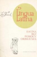 Okładka: Lidia Winniczuk - Lingua Latina - Łacina bez pomocy Orbiliusza