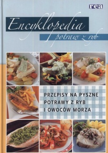 Okładka: Brigitta Rasmusson - Encyklopedia potraw z ryb. Przepisy na pyszne potrawy z ryb i owoców morza