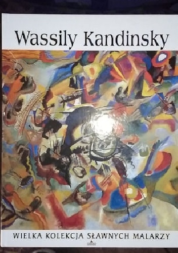 Okładka:  praca zbiorowa - Wassily Kandinsky