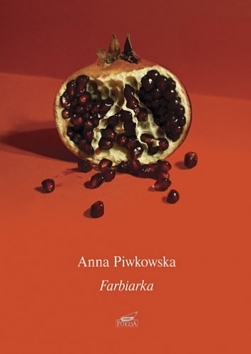 Okładka: Anna Piwkowska - Farbiarka
