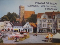 Okładka: Bożena Urbańska - Powiat średzki na dawnej i współczesnej fotografii