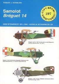 Okładka: Tomasz J. Kowalski - Samolot Breguet 14