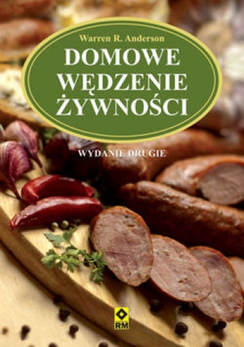 Okładka: Warren R. Anderson - Domowe wędzenie żywności