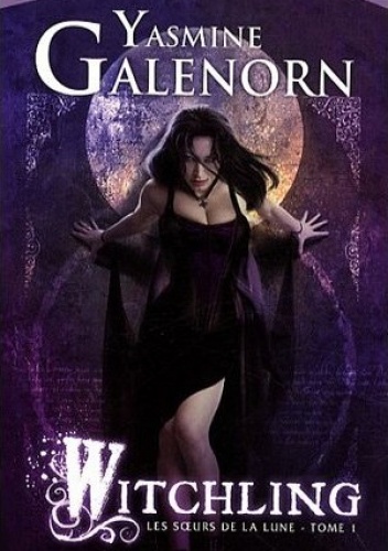 Okładka: Yasmine Galenorn - Witchling