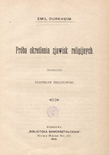 Okładka: Émile Durkheim - Próba określenia zjawisk religijnych