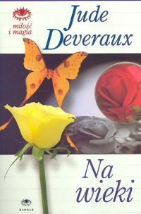 Okładka: Jude Deveraux - Na wieki