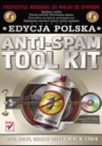 Okładka: Paul Wolfe - Anti-Spam Tool Kit. Edycja polska