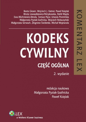 Okładka:  praca zbiorowa - Kodeks cywilny. Komentarz. Część ogólna