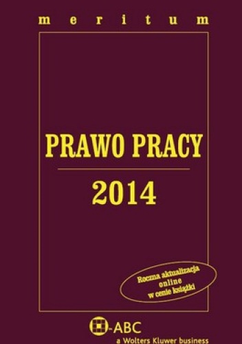 Okładka: Kazimierz Jaśkowski - Prawo Pracy 2014. Meritum