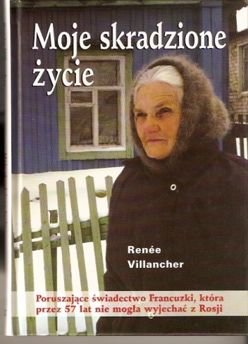 Okładka: Renée Villancher - Moje skradzione życie