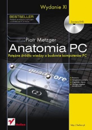 Okładka: Piotr Metzger - Anatomia PC. Wydanie XI