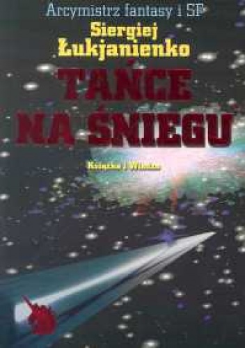 Okładka: Siergiej Łukjanienko - Tańce na śniegu