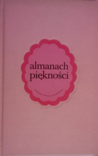 Okładka: Bogna Wernichowska - Almanach piękności