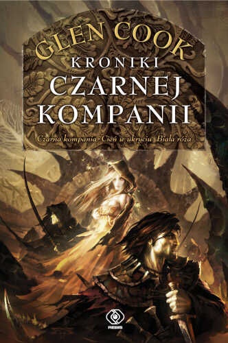 Okładka: Glen Charles Cook - Kroniki Czarnej Kompanii