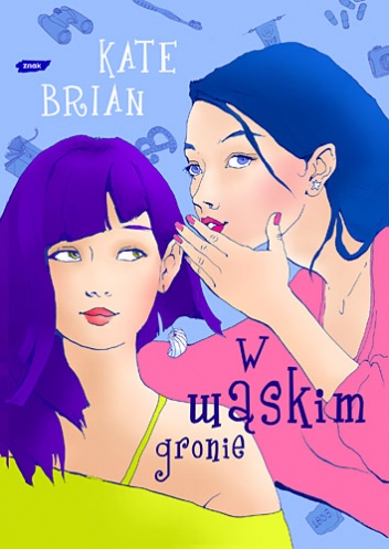 Okładka: Kate Brian - W wąskim gronie